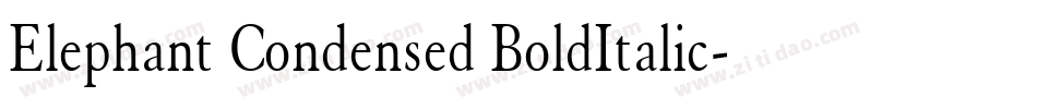 Elephant Condensed BoldItalic字体转换